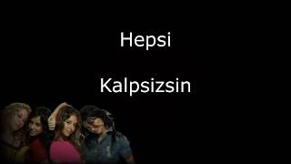 Hepsi  Kalpsizsin [upl. by Enid349]