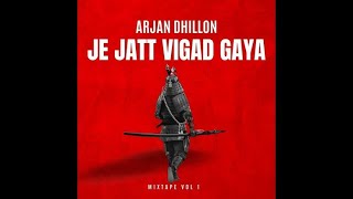 Vigad Gaya  Arjan dhillon [upl. by Shishko137]