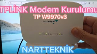 Modem Kurulumu  TPLİNK TP W9970v3 nasıl yapılır [upl. by Orlanta]