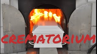 THE CREMATION PROCESS OF HUMAN BODY  CREMATORIUM  PROCESS TO CREMATES HUMAN REMAINS [upl. by Em855]