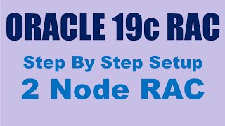 Oracle RAC 19c Step by Step on RHEL 78 [upl. by Noelani]