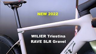 WILIER Triestina RAVE SLR Gravel 2022 [upl. by Humbert708]