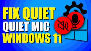 How To Fix Quiet Mic Windows 11 Quick amp Easy [upl. by Gusba433]