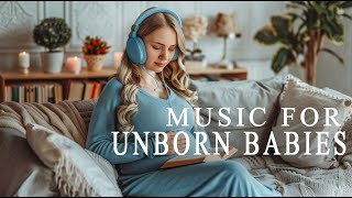 Relaxing music for unborn baby ♥ Brain development ♥ Baby kick in the womb [upl. by Dewie]