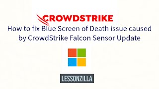 How to fix BSOD caused by CrowdStrike Falcon Sensor Update for Windows  July 2024 [upl. by Slavic]