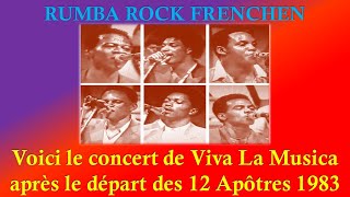 Viva La Musica Nouvelle Génération Après le Départ des 12 Apôtres Juin 1983 Rumba Rock Frenchen [upl. by Ixela]