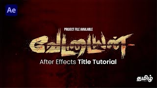 Vettaiyan Title Card Recreation  Adobe After Effects Tutorial  Project Files  Tamil [upl. by Delfeena720]