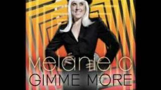 Gimme More  Melanie C The original [upl. by Ullund]