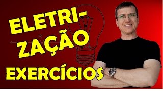 ELETRIZAÇÃO POR INDUÇÃO  EXERCÍCIOS RESOLVIDOS  ELETROSTÁTICA  AULA 3  Prof Marcelo Boaro [upl. by Ecnahs]