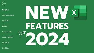 NEW Excel features for 2024 [upl. by Oilla]