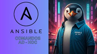 Ansible  Comandos AD HOC [upl. by Tnilk]