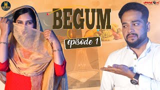 Begum Episode 1  Hyderabadi Comedy Video 2022  Ramazan Special Video  Golden Hyderabadiz [upl. by Lynch]