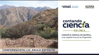 Conocé El Shincal de Quimivil una capital inca en la Argentina [upl. by Halette]