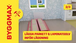 Lägga parkett och laminatgolv del 2 inför läggning [upl. by Adigun]