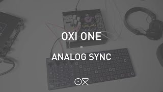 OXI One Tutorial  How to Synchronize to an External Analog Clock [upl. by Emogene]