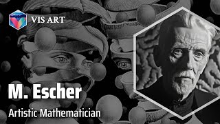 Maurits Cornelis Escher Master of Mathematical Art｜Artist Biography [upl. by Kcire]