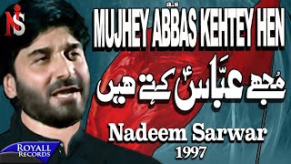 Nadeem Sarwar  Mujhe Abbas Kehtey Hain 1997 [upl. by Eitsirc]