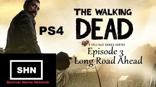 The Walking Dead PS4 Season 1 Episode 3 Long Road Ahead lets play Longplay No Commentary [upl. by Arateehc209]