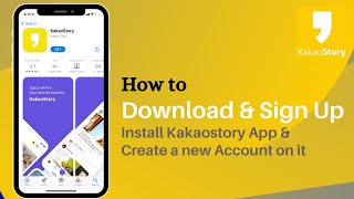 How to Download Kakaostory App and Sign Up  Create Kakao Account [upl. by Anihs]