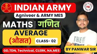 INDIAN ARMY Agniveer  MATHS  Average औसत Class02  BY PANWAR SIR [upl. by Zoe630]