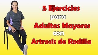 5 ejercicios para Adultos Mayores con ARTROSIS de RODILLA  Fisioterapia en Querétaro [upl. by Maccarthy901]