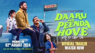 Daaru Na Peenda Hove Trailer  Amrinder Gill  Zafri Khan  2nd August 2024 In Cinemas Worldwide [upl. by Craw]