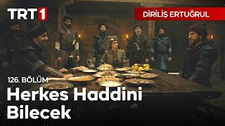 Diriliş Ertuğrul 126 Bölüm  Ertuğrul’un Emir Bahattine haddini bildirmesi [upl. by Lotta796]