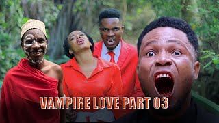 VAMPIRE LOVE PART 03 💞 Love Story  New Bongo Movie Swahili Movie [upl. by Carling]