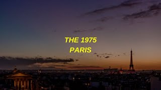 the 1975  paris lyrics [upl. by Savihc]