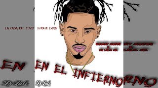 Dj Lalo Monterrey ✘ Bryant Myers  En El Infierno PerreoDeluxe [upl. by Nnylasor]