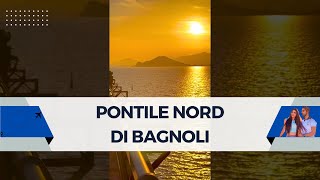 Pontile Nord di bagnoli￼ [upl. by Elo52]