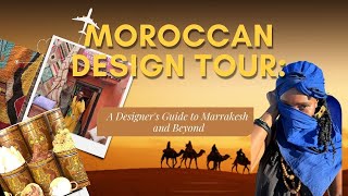 Moroccan Design Tour A Designers Guide to Marrakesh and Beyond [upl. by Flavia72]