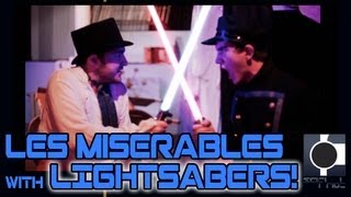 Les Miserables with LIGHTSABERS Star WarsLes Miz epic mashup battle [upl. by Asirac]