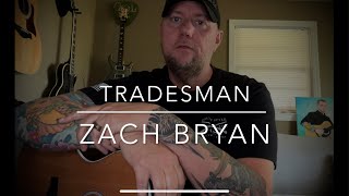 Tradesman Zach Bryan guitar lesson [upl. by Roman]