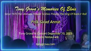 Tony Grovas Memories Of Elvis  Polk Salad Annie [upl. by Cailly]