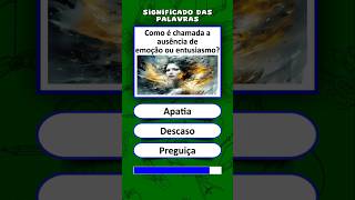 Quiz sobre o significado das palavras [upl. by Skillern767]