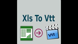 Xls To Vtt [upl. by Dareen604]