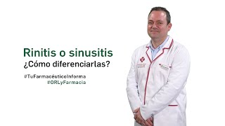 Rinitis o Sinusitis ¿Cómo diferenciarlas  Tu Farmacéutico Informa ORL [upl. by Hanauq]