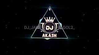 Dj janghelDj gol2 cg song akhi ma kajar gorelal barman [upl. by Sibel]