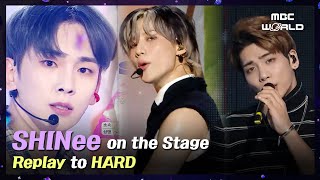 SHINee on the stage✨《Replay》 to 《HARD》ㅣKpop on the Stage SHINee [upl. by Seidel462]