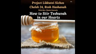 Project likkutei Sichos  Chelek 24 Rosh Hashanah [upl. by Mannos]