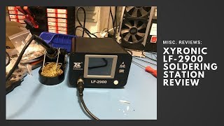 XYTronic LF2900 Soldering Station Review [upl. by Asoramla731]