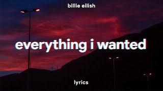 Billie Eilish  everything i wanted Lyrics [upl. by Filahk]