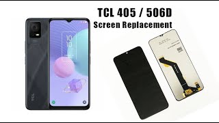 TCL 405  506D Screen Replacement Tutorial  Wymiana wyświetlacza [upl. by Nylhtac]