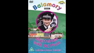 Opening and Closing to Balamory Mysteries with PC Plum UK DVD 2003 [upl. by Aynot]