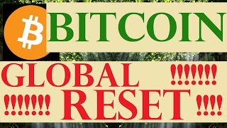 Bitcoin Global Reset become member and profit more price prediction for Bitcoin [upl. by Jammal]