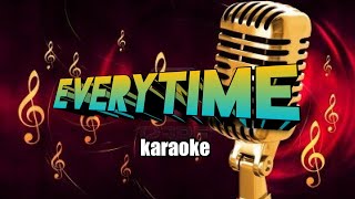 Everytime Karaoke with backup voice  A1 [upl. by Eimaral]