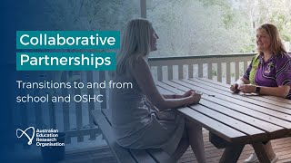 Collaborative partnerships in managing transitions between school and OSHC [upl. by Genesia]