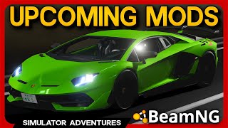 Lamborghini Aventador amp More BeamNGs BEST Upcoming Real Car Mods [upl. by Azne]