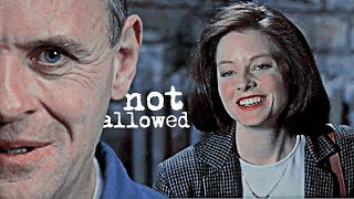 hannibal amp clarice  not allowed [upl. by Swetlana]